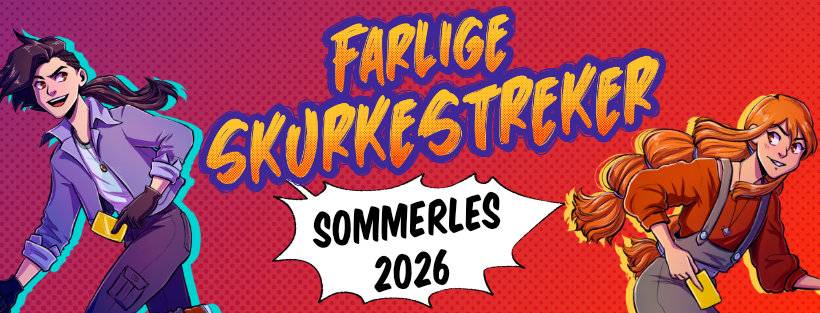 KBilde av plakat med tekst Farlige skurkestreker og Sommerles 2026